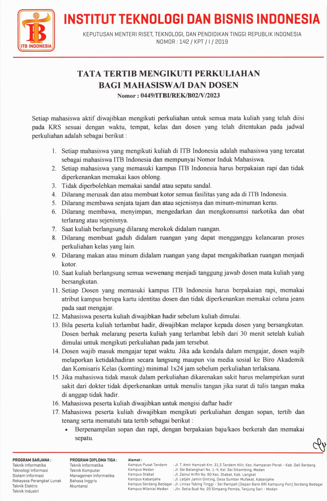 TATA TERTIB MENGIKUTI PERKULIAH DI KAMPUS INSTITUT TEKNOLOGI DAN BISNIS INDONESIA